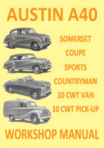 Austin A40 Somerset Coupe, Sports, Countryman and pickup Workshop Repair Manual & Spare Parts Manual