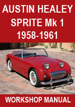 Austin Healey Sprite MKI - 1958-1961 Workshop Repair Manual